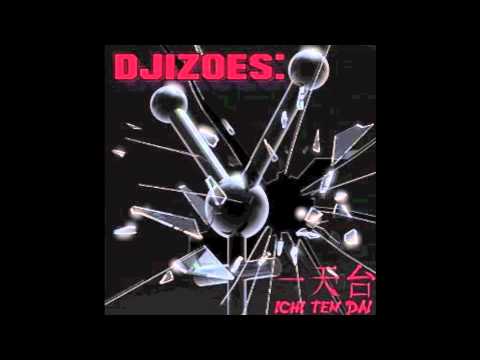 Djizoes: - A song for them