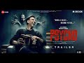 PSYCHO- Trailer | Akshay Kumar | Tamannaah | Akshay Khanna | Vikram Bhatt, Rakulpreet Singh, May 24