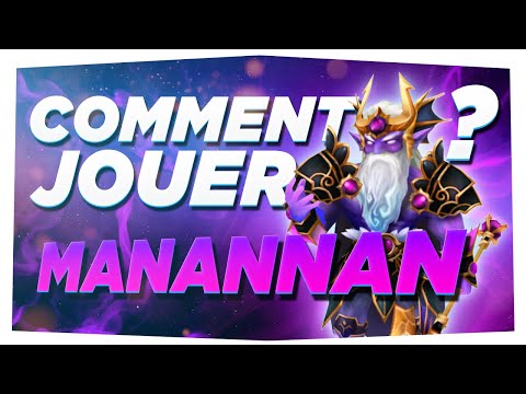 NOUVEAU CONCEPT : COMMENT JOUER MANANNAN ?
