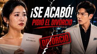 💔 EL DIVORCIO SE HIZO OFICIAL... y el CEO quedó destruido | Drama Chino Español