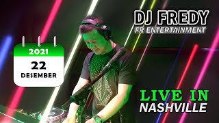 Download lagu DJ FREDY FR ENTERTAINMENT LIVE IN NASHVILLE RABU 22 DESEMBER 2021 mp3
