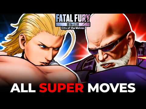 ALL SUPER MOVES TUTORIAL (Season 1) - Fatal Fury: City of the Wolves (COTW)
