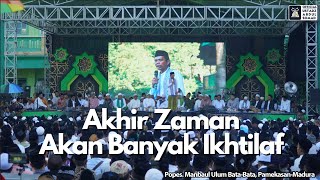 Download lagu Akhir Zaman Akan Banyak Ikhtilaf | Pondok Pesantren Manbaul Ulum, Pemakasan | Ust Abdul Somad mp3