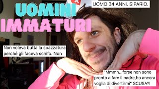 ma gli UOMINI quando MATURANO? - La Posta delle Sottone