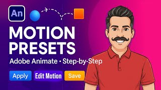 How to Use Motion Presets in Adobe Animate | Step-by-Step