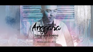 Download lagu Lirik Lagu Mandar - Anggara - Sangapa Saena (cover) Cipt. Zulkifli Atjo mp3 Download lagu Lirik Lagu Mandar - Anggara - Sangapa Saena (cover) Cipt. Zulkifli Atjo mp3
