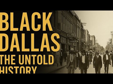 Black Dallas: The Untold History of Black Communities in Dallas