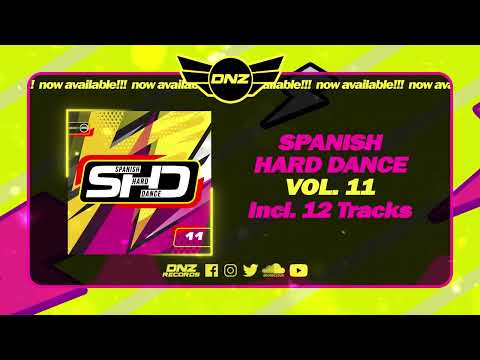 DNZHD11 // SPANISH HARD DANCE VOL  11 (Official Video DNZ Records)