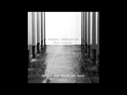 A2 - MICK FINESSE - PRUDENCE ORGANIZATION (DONOR REMIX) [BMR002]