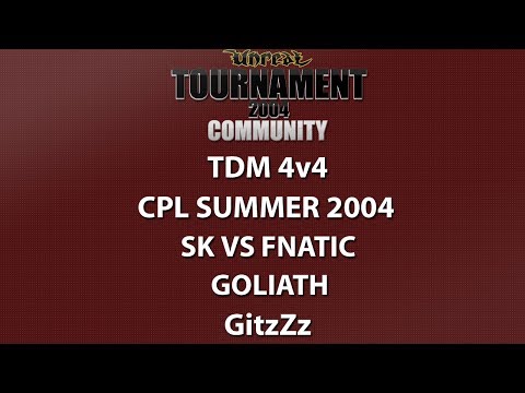 UT2004 TDM 4v4 - Cyber-athlete Professional League 2004 - SK vs fnatic - Goliath - GitzZz