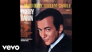 Bobby Darin - The End Of Never (Audio)