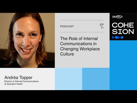 The Role of Internal Comms in Changing Workplace Culture