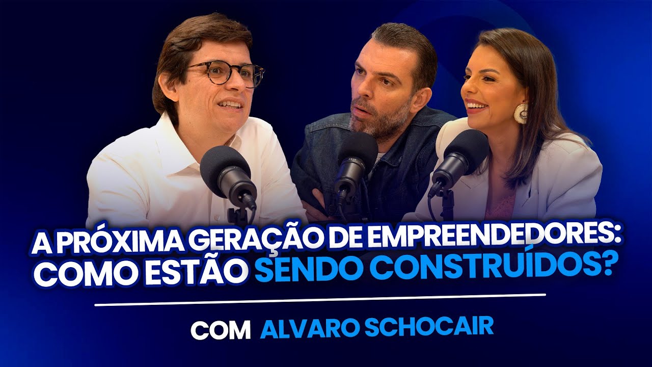 COMO FORMAR A PRÓXIMA GERAÇÃO DE EMPREENDEDORES? (com Álvaro Schocair) • A Vida É Uma Venda #15