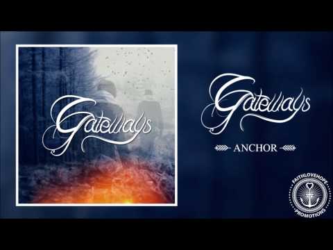 Gateways - Anchor