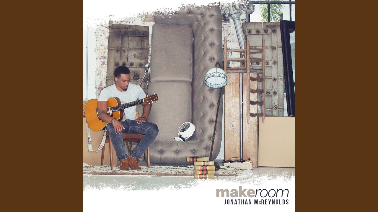 Jonathan McReynolds - Make Room