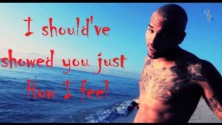 Should've Kiss you- Chris Brown [Official Lyrics 2014 HD]