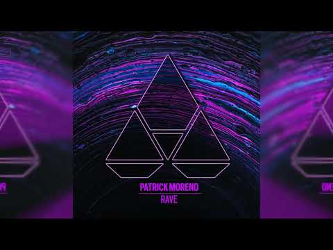 Patrick Moreno - Rave
