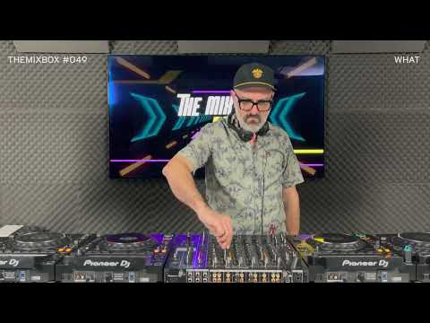 TheMixBox #049 - WHAT