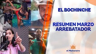 Los Mejores Bochinches del Mes de Marzo 2019