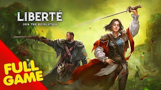 LIBERTE Gameplay Walkthrough FULL GAME  - No Commentary