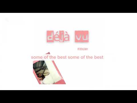 Peter Leahy - Déjà Vu (Official Lyrics Video)
