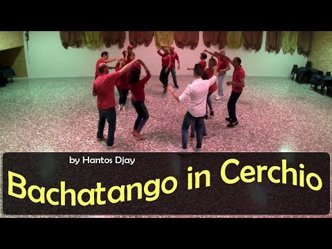 BACHATANGO IN CERCHIO coreo Hantos Djay - Balli di Gruppo 2018