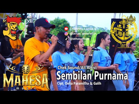 ALL ARTIST - SEMBILAN PURNAMA || COVER [MAHESA MUSIC] LIVE PERFOM LATHA'S 2024 ||
