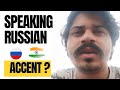 Indian Speaking Russian After Watching Russian Videos Only