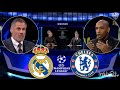 Real Madrid vs Chelsea 2-3 (5-4) Jamie Carragher & Thierry Henry analyse Modric assist,Benzema Goal