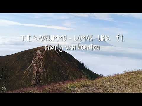 #trending12 Lagu the kadjimmo -Lamar lirik  ft. Charly vam hounten (LYRICS)