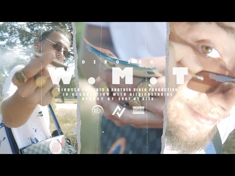 DIROSER - W.M.T (VideoClip Oficial)
