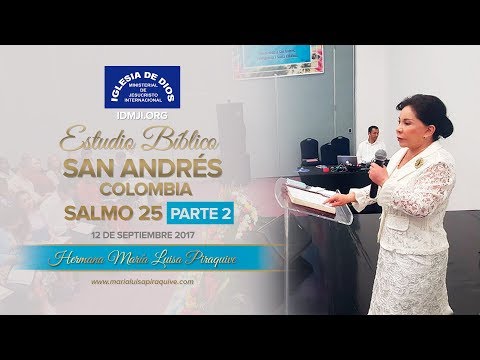 464 - Estudio bíblico, Parte 02, San Andrés Islas- Hna. María Luisa Piraquive