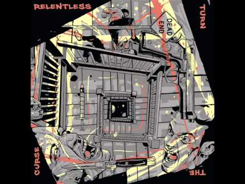 Relentless - Turn The Curse 2013 (Full Album)