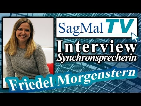 SagMalTV // Interview Synchronsprecher: Friedel Morgenstern