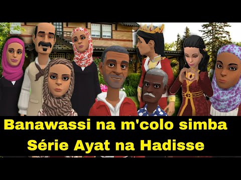 Série complète Banawassi na m'colo simba ayat na hadisse
