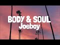 Joeboy - Body & Soul (Lyrics)