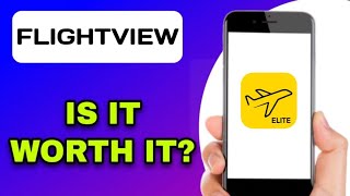 FLIGHTVIEW APP REVIEW - IS IT WORTH IT (EXPLAINED)