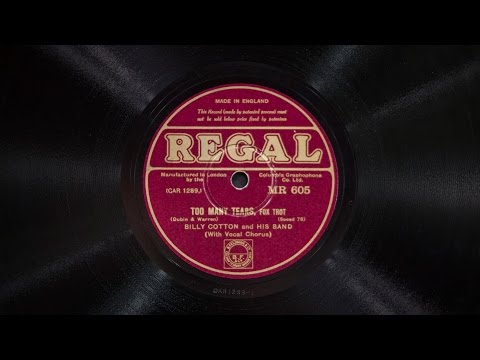 Too Many Tears • Billy Cotton and His Band (Victrola Credenza)