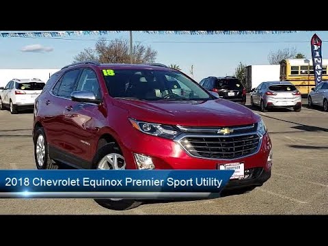 2018 Chevrolet Equinox Premier Sport Utility Modesto Tracy Turlock Los Banos Merced