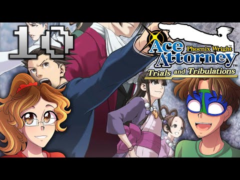 AN OLD FRIEND RETURNS - Phoenix Wright: Trials and Tribulations (Part 10)