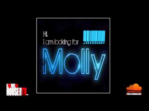 Jack N Danny - Molly - FREE DOWNLOAD