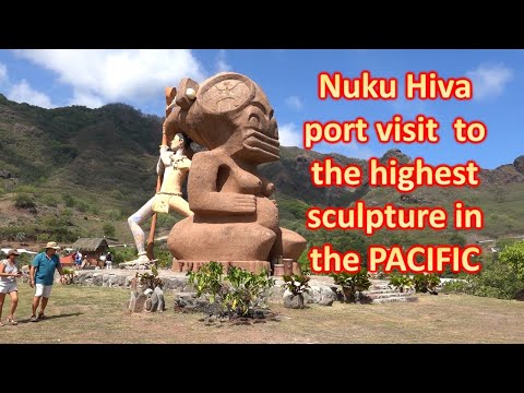 Nuku Hiva Port Visit - The Highest Sculpture in the Pacific