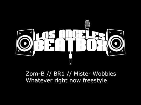 LABB - Whatever right now freestyle - Zom-B - BR1 - Wobbles