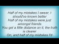 Gary Allan - Half Of My Mistakes Lyrics