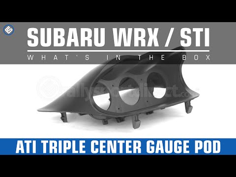 ATI Subaru WRX/STI Triple Center Gauge Pod- Whats in the Box?