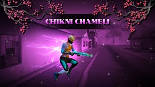Download lagu CHIKNI CHAMELI FREE FIRE MONTAGE🥶🔥 |FREE FIRE STATUS |FREE FIRE SONG mp3