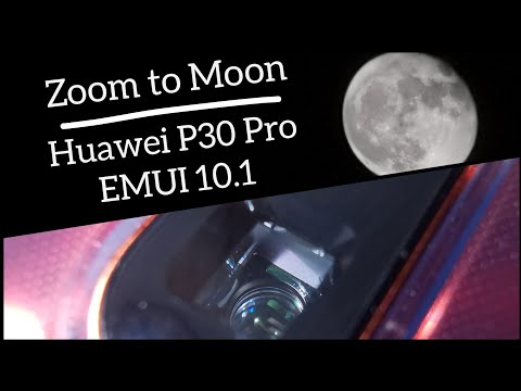 Zoom to Moon : Huawei P30 Pro
