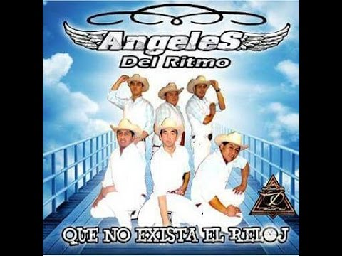 Ángeles Del Ritmo - Que No Exista El Reloj (Mix Oficial 2015)