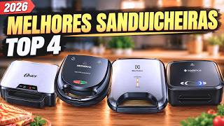 4 MELHORES SANDUICHEIRAS de 2026: MONDIAL, CADENCE, ELECTROLUX OU OSTER?