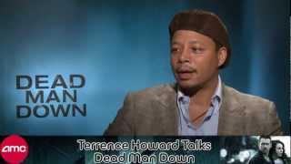 Terrence Howard Talks With AMC About Dead Man Down video